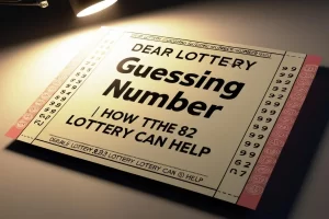 Dear Lottery Guessing Number